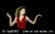 PJ Harvey Down By The Water Video 1995